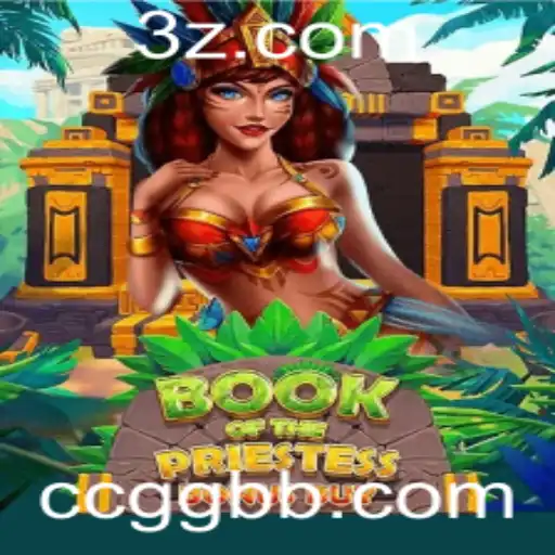 Book of the Priestess: Uma Nova Experiência de Jogo em ccgg.com